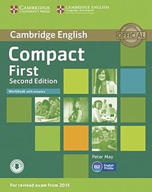 Compact First: 2nd Edition. Workbook with answers and downloadable audio