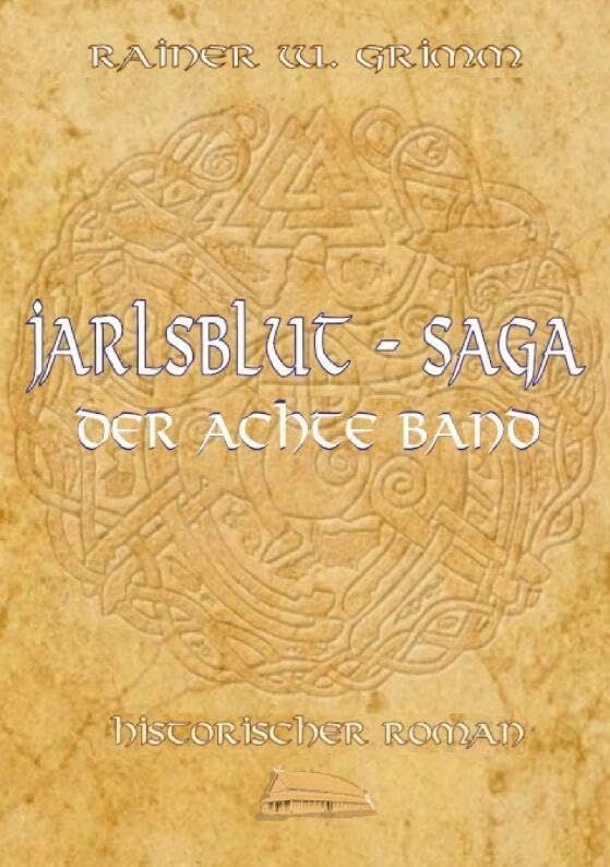 Jarlsblut-Saga Der achte Band