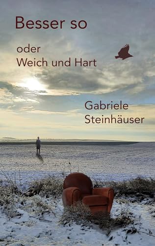 Besser so: oder: Hart und Weich