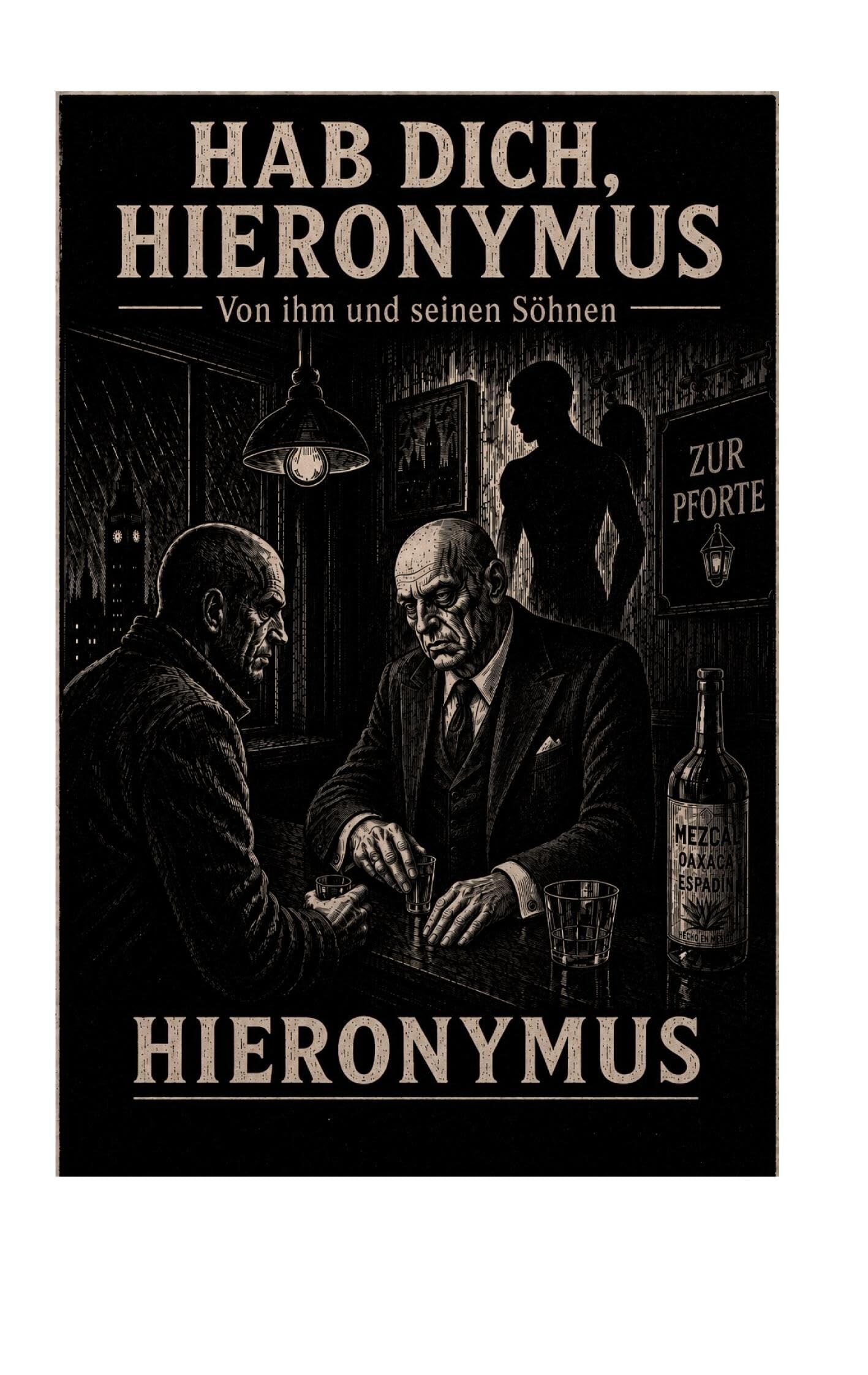 HAB DICH, HIERONYMUS