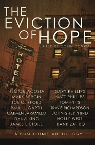 The Eviction of Hope (the 509 Crime Anthologies)