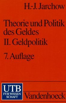 Theorie und Politik des Geldes