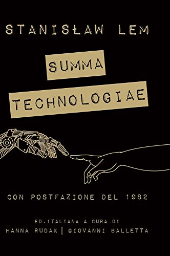 Summa Technologiae (con postfazione 1982): Comprende la postfazione del 1982