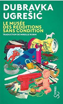 Le musée des redditions sans condition