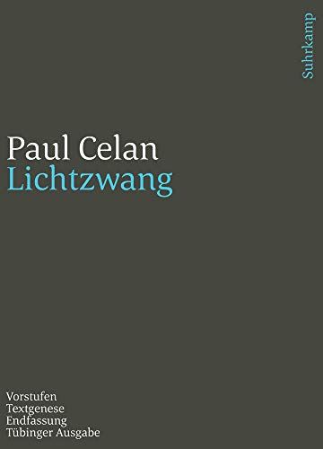 Werke. Tübinger Ausgabe: Lichtzwang. Vorstufen – Textgenese – Endfassung