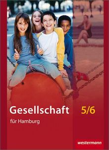 Gesellschaft - Ausgabe für Stadtteilschulen in Hamburg: Schülerband 5 / 6