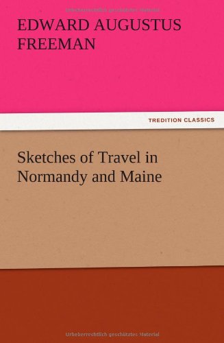 Sketches of Travel in Normandy and Maine