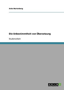 Die Unbestimmtheit von Übersetzung