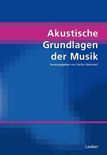 Handbuch der Systematischen Musikwissenschaft Bd5 Akustische Grundlagen der Musik Gebunden