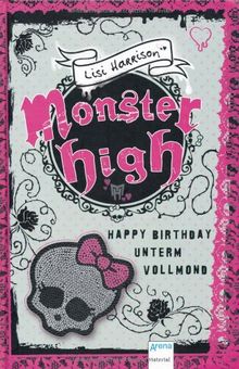 Monster High - Happy Birthday unterm Vollmond