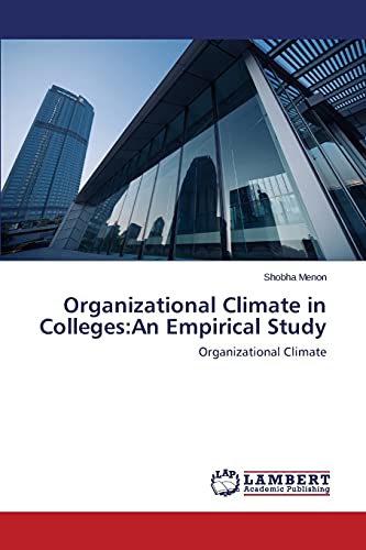 Organizational Climate in Colleges:An Empirical Study: Organizational Climate