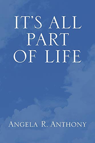 IT'S ALL PART OF LIFE