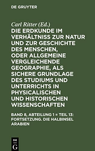 Fortsetzung. Die Halbinsel Arabien: (Teil 13); RERKAS-B, Band 8, Abteilung 1