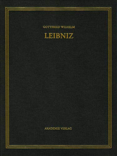 Gottfried Wilhelm Leibniz. Sämtliche Schriften und Briefe: 1695-1700 (Gottfried Wilhelm Leibniz: Sämtliche Schriften und Briefe. Philosophischer Briefwechsel)