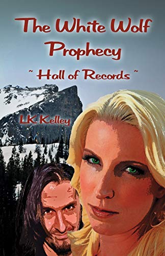 The White Wolf Prophecy - Hall of Records - Book 2 (White Wolf Prophecy Trilogy, Band 2)