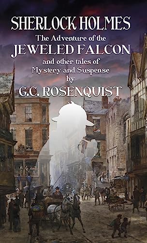 Sherlock Holmes: The Adventure of the Jeweled Falcon and Other Stories
