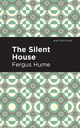 The Silent House: A Novel (Mint Editions―Crime, Thrillers and Detective Work)