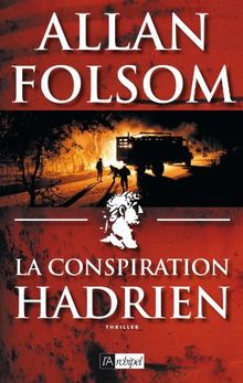 La conspiration Hadrien