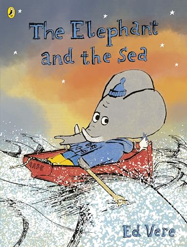 Ed Vere The Elephant And The Sea