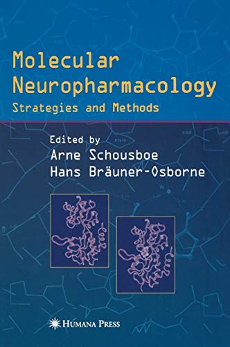 Molecular Neuropharmacology: Strategies and Methods