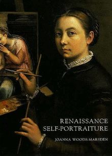 Renaissance Self-Portraiture: The Visual Construction of Identity and the Social Status of the Artist