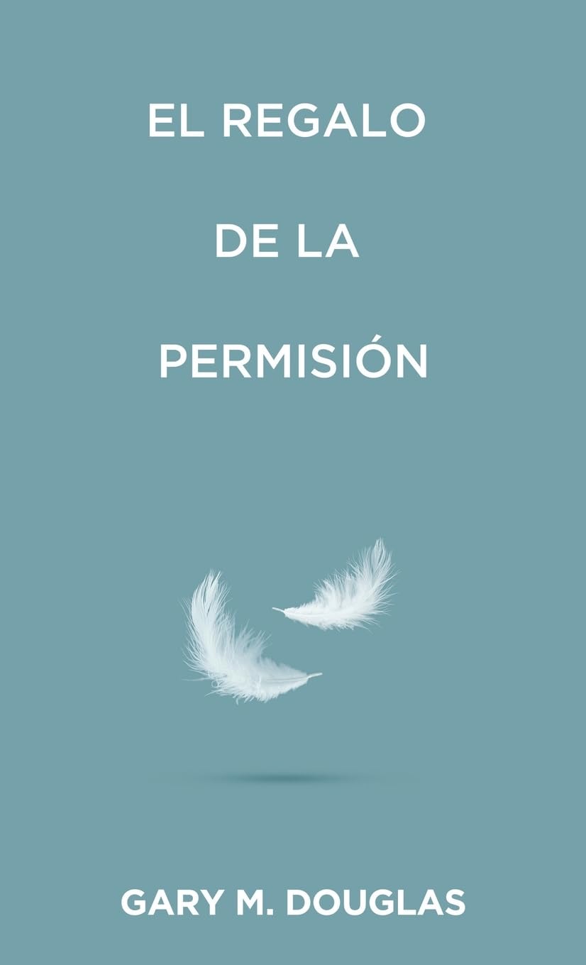 El regalo de la permisión (Spanish)