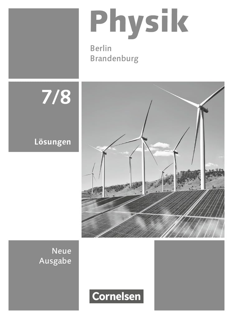 Physik - Neue Ausgabe - Berlin/Brandenburg 2025 - 7./8. Schuljahr: Lösungen zum Schulbuch