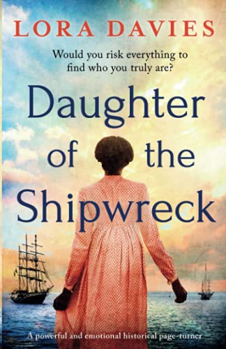 Daughter of the Shipwreck: A powerful and emotional historical fiction page-turner