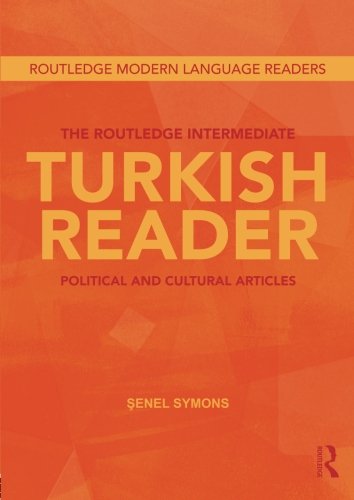 The Routledge Intermediate Turkish Reader (Routledge Modern Language Readers)