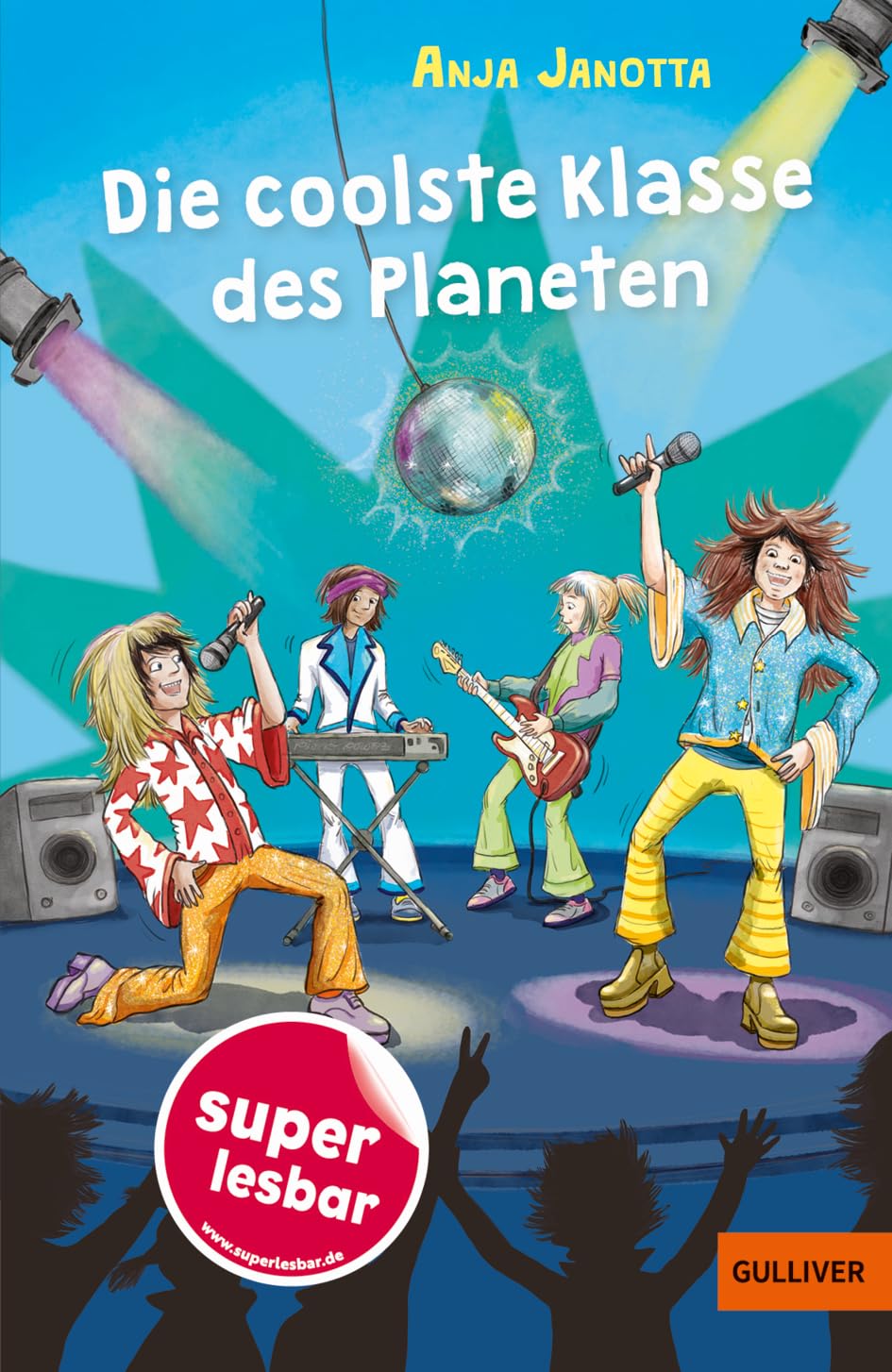 Janotta, Anja: Die coolste Klasse des Planeten
