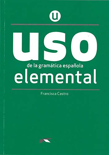 Castro, Francisca: Uso de la gramática española. Nivel Elemental. Buch