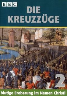 Die Kreuzzüge - Teil 02