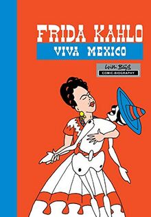 Frida Kahlo: Viva Mexico (Milestones of Art)