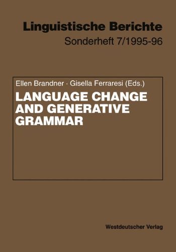 Language Change and Generative Grammar (Linguistische Berichte Sonderhefte) (German Edition)