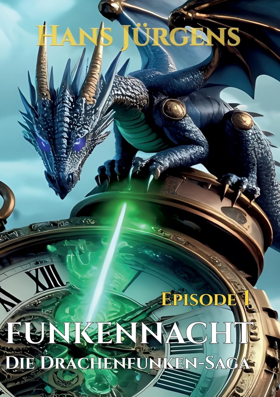 Funkennacht: Die Drachenfunken-Saga