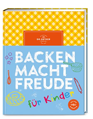 Die Buchhandlung in Oelde hat das Buch Backen macht Freude für Kinder: Backbuch für Kinder ab 8 Jahren