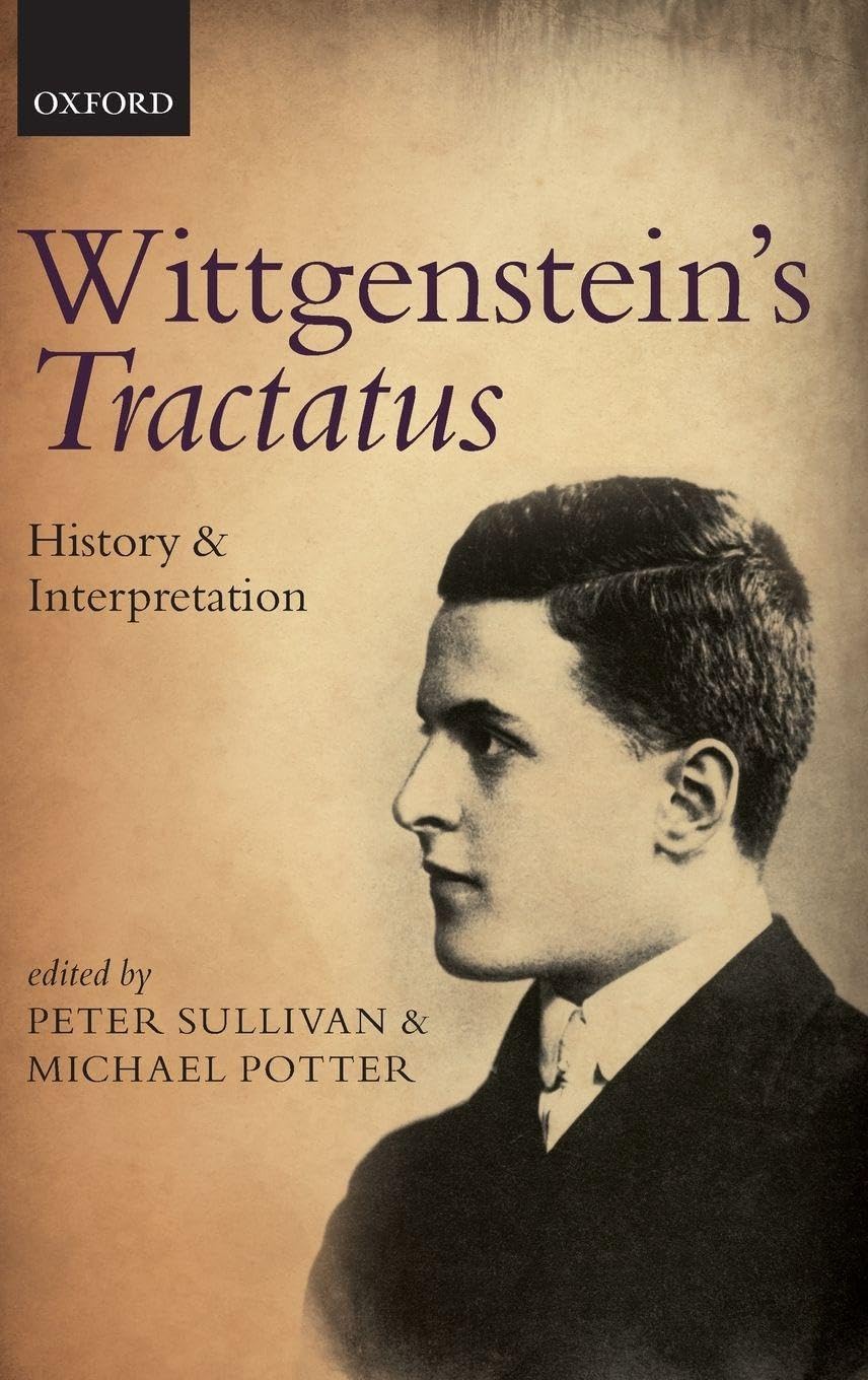 Wittgenstein's Tractatus: History and Interpretation (Mind Association Occasional)