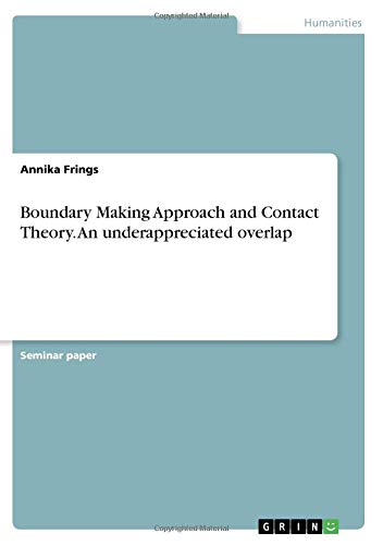 Boundary Making Approach and Contact Theory. An underappreciated overlap