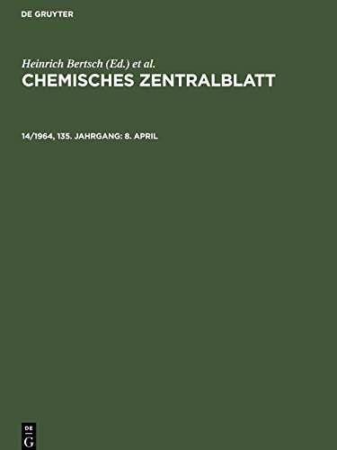 Chemisches Zentralblatt, 14/1964, 135. Jahrgang, 8. April