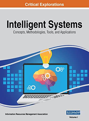 Intelligent Systems: Concepts, Methodologies, Tools, and Applications, VOL 1