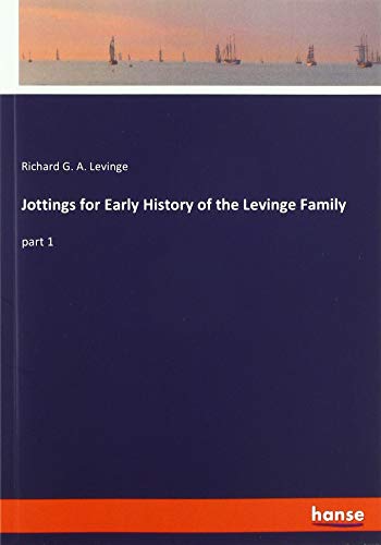 Jottings for Early History of the Levinge Family: part 1