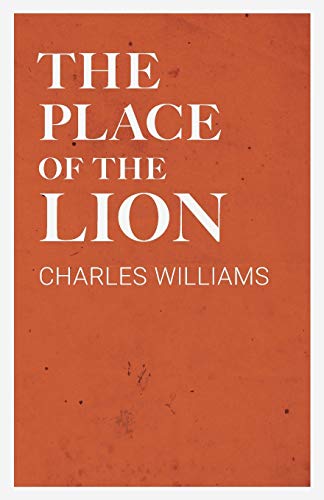 Charles Williams The Place Of The Lion