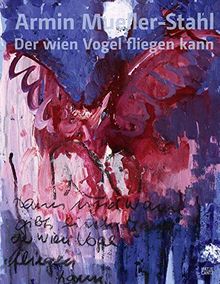 Armin Mueller-Stahl: Der wien Vogel fliegen kann