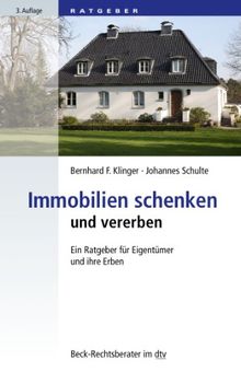 Immobilien schenken und vererben: Ein Ratgeber für Eigentümer und ihre Erben