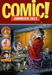 Comic-Jahrbuch 2013: Comic Cartoon Trickfilm