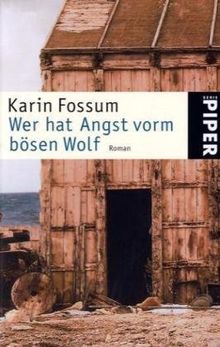 Wer hat Angst vorm bösen Wolf: Roman