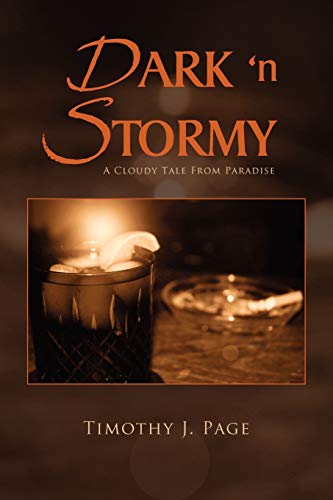 Dark 'n Stormy: A Cloudy Tale From Paradise
