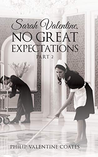 Sarah Valentine, No Great Expectations: Part 2