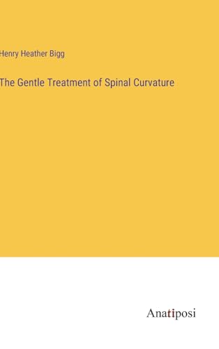 The Gentle Treatment of Spinal Curvature