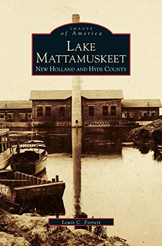 Lake Mattamuskeet: : New Holland and Hyde County
